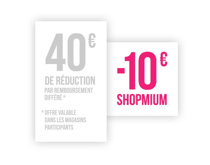 40€ de réduction en différé dans les magasins participants + réduction Shopmium 10€ = 50€ de remises