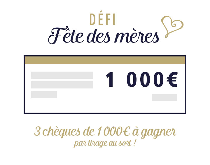 A l'occasion de la Fête des Mères, faites 5 demandes de remboursement et tentez de gagner 1 000€