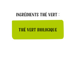 Ingrédients Thé Vert