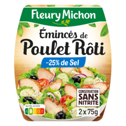 Émincés de Poulet Rôti -25% de sel Conservation Sans Nitrite 2x75g